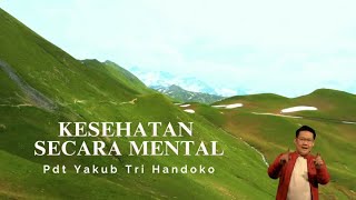 Download lagu KESEHATAN SECARA MENTAL // Pdt Yakub Tri Handoko mp3 Download lagu KESEHATAN SECARA MENTAL // Pdt Yakub Tri Handoko mp3