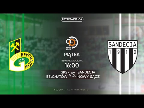 #StrefaKibica: GKS Bełchatów - Sandecja Nowy Sącz