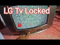 LG Tv Locked Open LG Tv Lock Child Lock Open