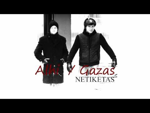 Alhi / Gazas - Netiketas