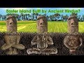 Easter Island A Secret Hindu Civilization David Childress From Ancient Aliens Reveals The Truth