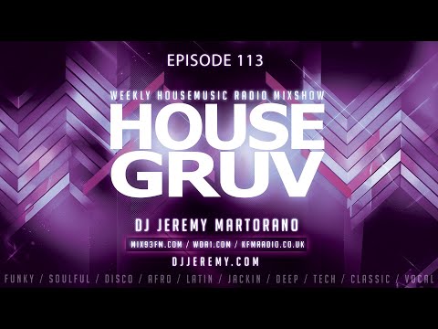 HOUSE GRUV 113 - Hatiras - Ron Carroll - Mike Newman -  Kid Massive - House Music DJ Mix 2024