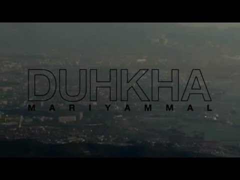 DUHKHA - Mariyammal