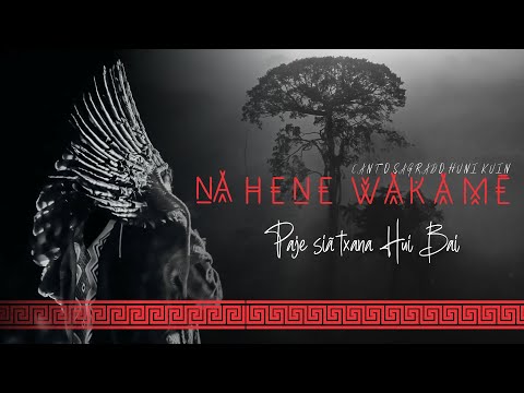 SEGREDOS DA FLORESTA /NA HENE  WAKAMĒ/ HUNI KUIN