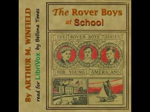 The Rover Boys at School by Arthur M. WINFIELD read by Bellona Times | Full Audio Book