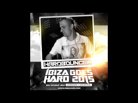 Twisted's Darkside Podcast 231 - HARDBOUNCER - Ibiza Goes Hard '15 Mix #1