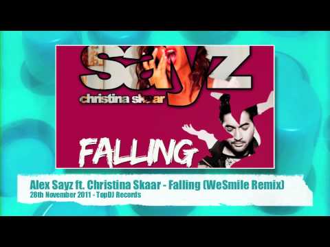Alex Sayz feat. Christina Skaar -  Falling (WeSmile Remix)