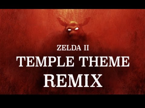 VGM Remix- Temple (Zelda 2)