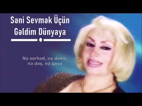 İlhamə Quliyeva – Səni Sevmək Üçün Gəldim Dünyaya (Lyrics)