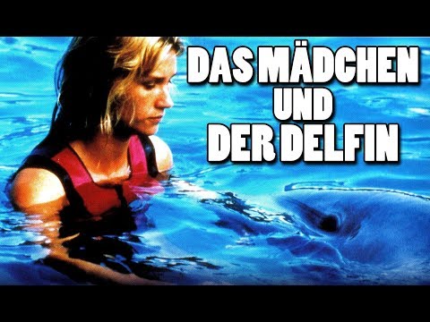 Das Mädchen und der Delphin (Familienfilm auf Deutsch, Drama in voller Länge, kompletter Film)