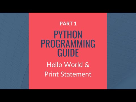 Python Programming Guide Part 1 Hello World Print Statement
