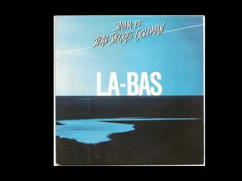 Jean Jacques  Goldman et sirima :  là bas (1987)