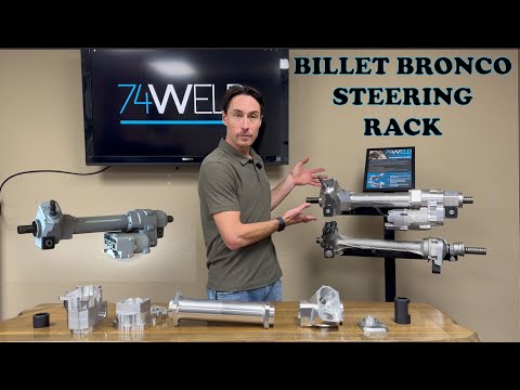 Introducing the new 74weld billet bronco steering rack!