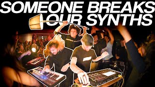 we play music until someone breaks our synths