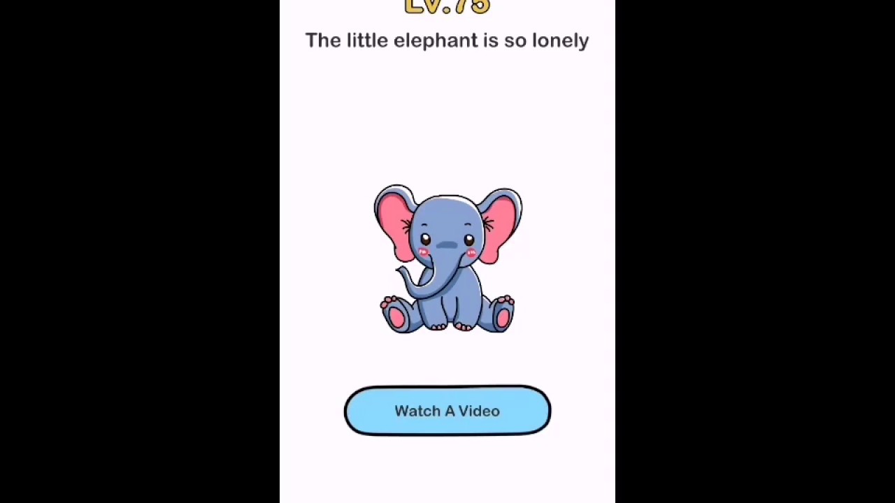 Watch video Brain Out level 75 The little elephant is so lonely Now Brain Out level 75 The little elephant is so lonely