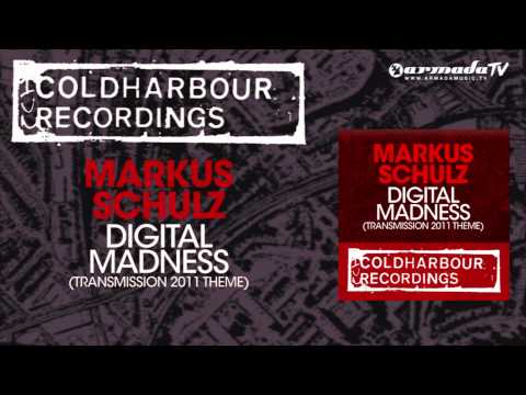 Markus Schulz - Digital Madness (Transmission 2011 Theme) (Original Mix)