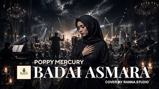 Download lagu BADAI ASMARA - POPPY MERCURY (Cover Orkestra Rock Cinematic Paling Menyentuh) mp3