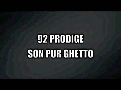 92 Prodige - Son Pur Ghetto
