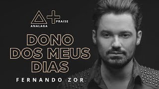 Analaga, Fernando Zor - Dono Dos Meus Dias (Praise+)