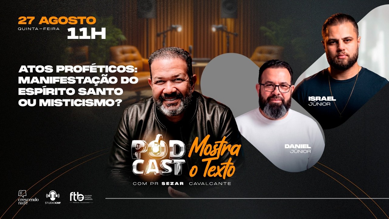 ATOS PROFÉTICOS: MANIFESTAÇÃO DO ESPÍRITO SANTO OU MISTICISMO? PR. DANIEL, PR ISRAEL- 27/08/26