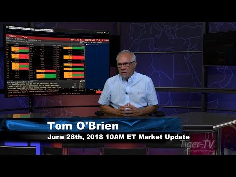 June 28th 10AM ET Market Update with Tom O'Brien on TFNN