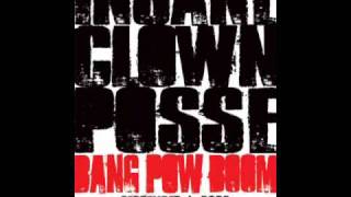 Insane Clown Posse  Imma Kill You