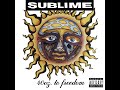 Sublime 40oz To Freedom Lyrics