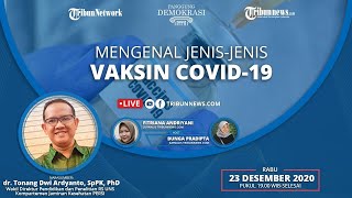 Panggung Demokrasi: Mengenal Jenis-jenis Vaksin Covid-19 di Indonesia