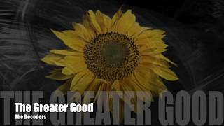 The Greater Good (Lyric Video)