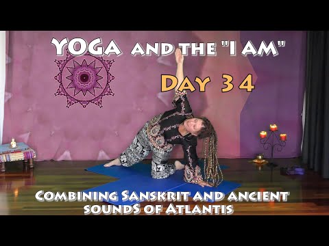 Day 34 Yoga - NI - I Am the Emissary of the Heart