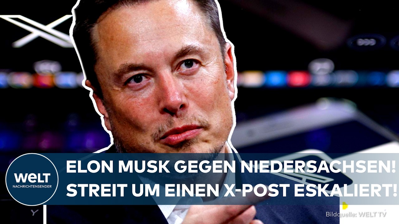 GERICHTSSTREIT UM X-POST: Elon Musk gegen Niedersachsen! Plattform kämpft gegen Löschanordnung!