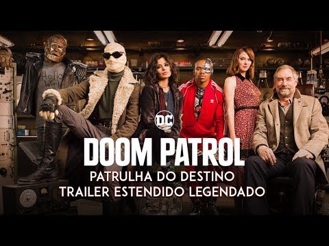Doom Patrol - Patrulha do Destino ? Trailer Final Legendado