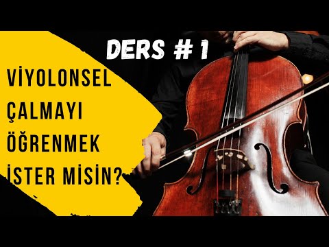 Viyolonsel Nasıl Çalınır ? DERS #1