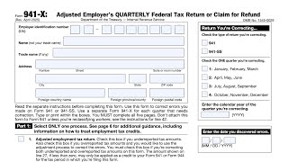 IRS Form 941-X walkthrough (Adjusted Employer’s QUARTERLY Federal Tax Return or Claim for Refund)