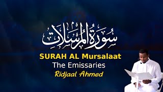 Download lagu Surah Al-Mursalaat (The Emissaries)  | سورة لمرسلات | Ridjaal Ahmed mp3