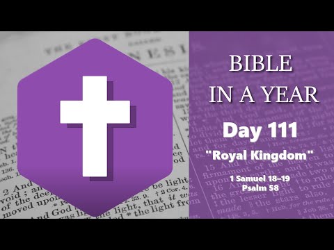 Bible in a Year - Day 111