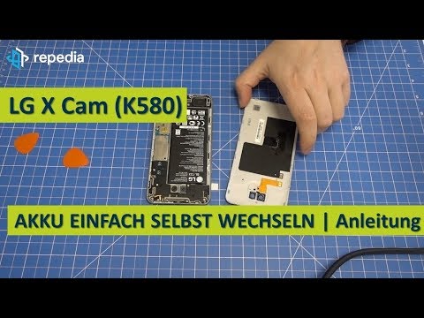 LG X Cam (K580) - Akku selbst tauschen / Reparatur Anleitung / Teardown