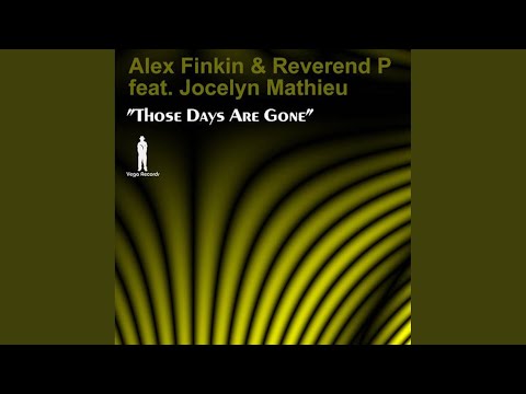 Those Days Are Gone (Deep Mix)