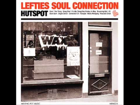 Lefties Soul Connection - Doin' The Thing