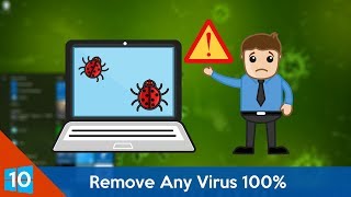 How to Remove Any Virus From Windows 10 For Free!