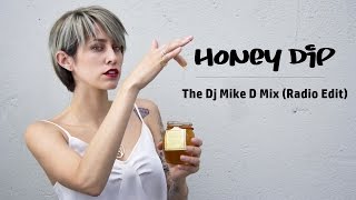 DEV - Honey Dip - The Dj Mike D Mix (Radio Edit)
