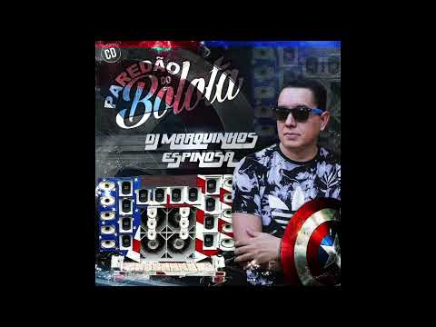 Dj Marquinhos Espinosa - Paredão do Bolota(Açailândia-Ma)