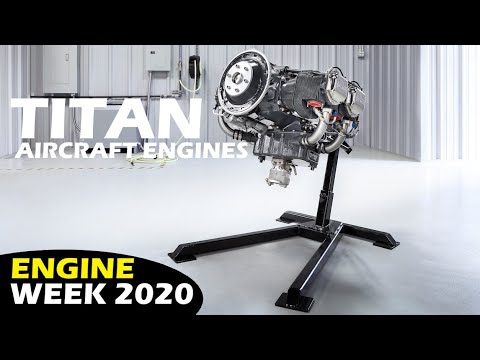 Continental Titan Aircraft Engines - Engine Week 2020
