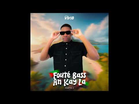 DJ VIVIO - FOUTÉ BASS AN KAY LA - PARTIE 2 (ÉDITION SHATTA MIX 2025)