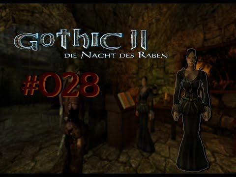 Let´s Play Gothic II DNdR Minimod Balance 028 – Die Diebesgilde