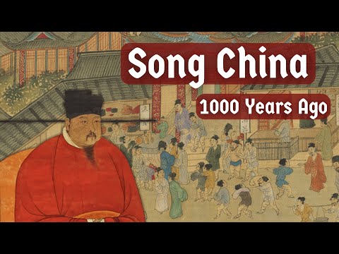 The Flourishing Of Song Dynasty China | The World 1000 Years Ago