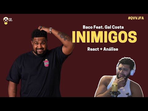 INIMIGOS - Baco Exu do Blues / TINTO REACT -  #QVVJFA #bacoexudoblues #20ligações #inimigos