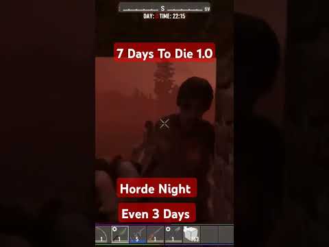 7 Days To Die 1.0 My First Horde Night