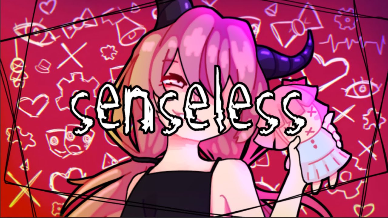 Senseless