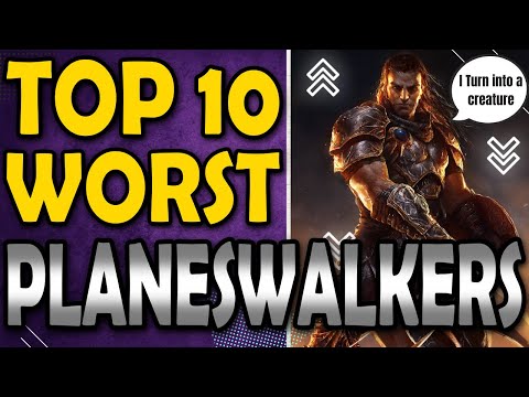 Top 10 Worst Planeswalkers
